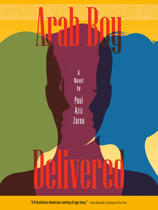 Title details for Arab Boy Delivered by Paul Aziz Zarou - Available